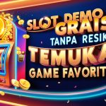 Slot demo gratis tanpa risiko temukan game favoritmu